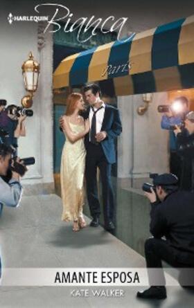 Walker |  Amante esposa | eBook | Sack Fachmedien