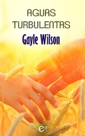 Wilson |  Aguas turbulentas | eBook | Sack Fachmedien