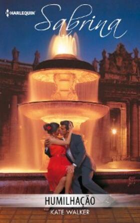 Walker |  Humilhação | eBook | Sack Fachmedien