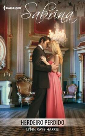 Raye Harris |  Herdeiro perdido | eBook | Sack Fachmedien