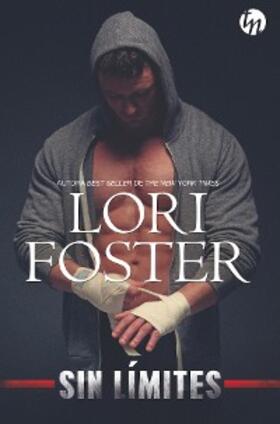Foster |  Sin límites | eBook | Sack Fachmedien