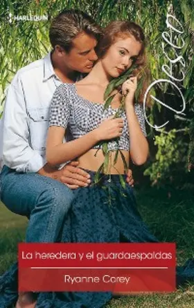 Corey |  La heredera y el guardaespaldas | eBook | Sack Fachmedien