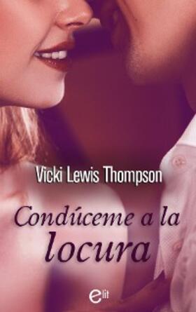 Lewis Thompson |  Condúceme a la locura | eBook | Sack Fachmedien