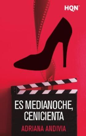 Andivia |  Es medianoche, Cenicienta | eBook | Sack Fachmedien