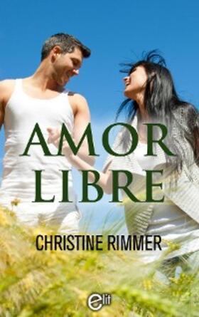 Rimmer |  Amor libre | eBook | Sack Fachmedien
