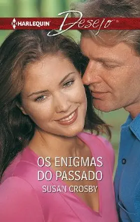 Crosby |  Os enigmas do passado | eBook | Sack Fachmedien