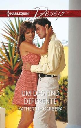 Garbera |  Um destino diferente | eBook | Sack Fachmedien