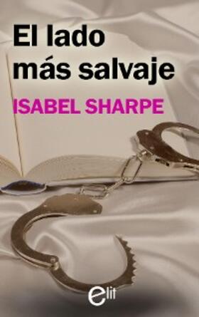 Sharpe |  El lado más salvaje | eBook | Sack Fachmedien