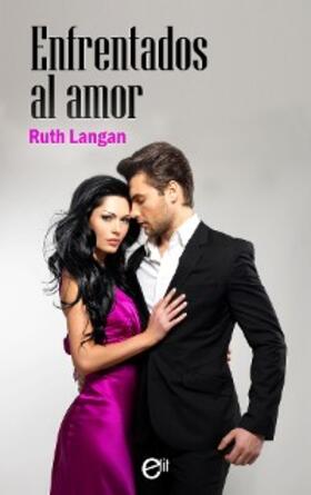 Langan |  Enfrentados al amor | eBook | Sack Fachmedien