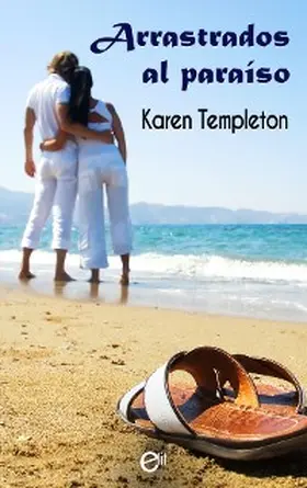 Templeton |  Arrastrados al paraíso | eBook | Sack Fachmedien