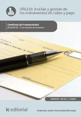 Hernández Bermejo |  Análisis y gestión de los instrumentos de cobro y pago. ADGN0108 | eBook | Sack Fachmedien
