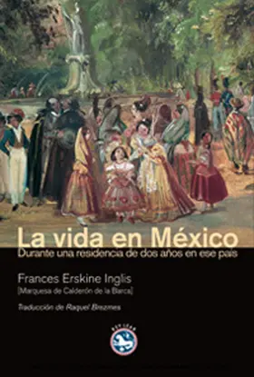 Erskine Inglis |  La vida en México | eBook | Sack Fachmedien