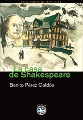 Pérez Galdós |  La casa de Shakespeare | eBook | Sack Fachmedien