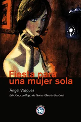 Vázquez / Soubriet |  Fiesta para una mujer sola | eBook | Sack Fachmedien
