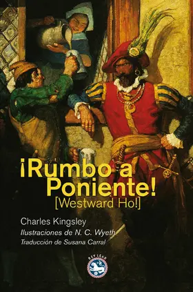 Kingsley |  ¡Rumbo a Poniente! | eBook | Sack Fachmedien