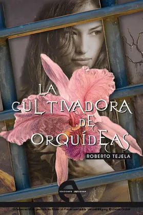 Tejela |  La cultivadora de orquídeas | eBook | Sack Fachmedien