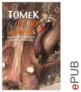 Mourlevat |  Tomek, el río al revés | eBook | Sack Fachmedien