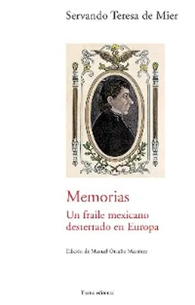 Teresa de Mier | Memorias | E-Book | www.sack.de