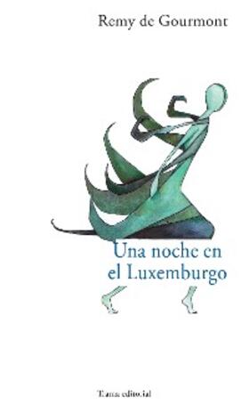 De Gourmont |  Una noche en el Luxemburgo | eBook | Sack Fachmedien