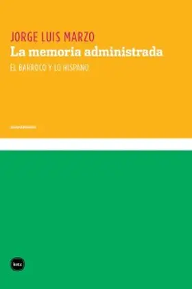 Marzo |  La memoria administrada | eBook | Sack Fachmedien