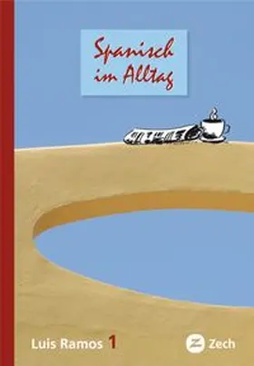 Ramos Ordoqui |  Spanisch im Alltag 1 | Buch |  Sack Fachmedien