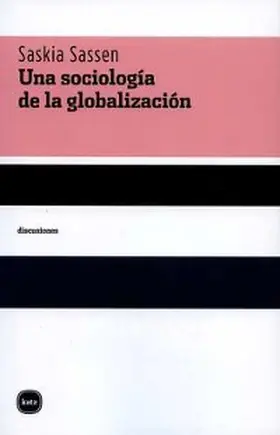 Sassen |  Una sociología de la globalización | eBook | Sack Fachmedien