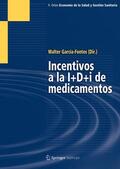 Garcia-Fontes |  Incentivos a la I+D+i de medicamentos | Buch |  Sack Fachmedien