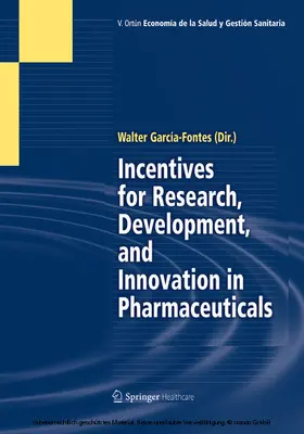 Garcia-Fontes |  Incentives for Research, Development, and Innovation in Pharmaceuticals | eBook | Sack Fachmedien