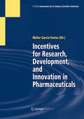 Garcia-Fontes |  Incentives for Research, Development, and Innovation in Pharmaceuticals | eBook | Sack Fachmedien