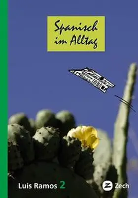 Ramos Ordoqui |  Spanisch im Alltag 2 | Buch |  Sack Fachmedien