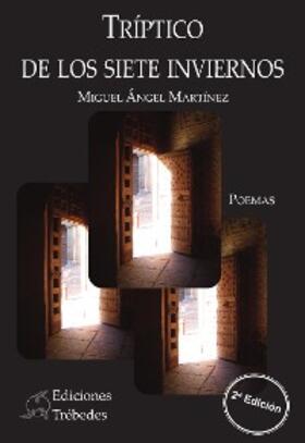 Martinez López |  Tríptico de los siete inviernos | eBook | Sack Fachmedien
