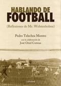 Telechea Montes / Correas |  Hablando de football | eBook | Sack Fachmedien