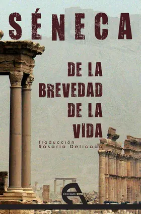 Séneca |  De la brevedad de la vida | eBook | Sack Fachmedien