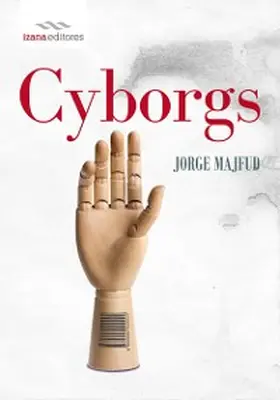 Majfud |  Cyborgs | eBook | Sack Fachmedien