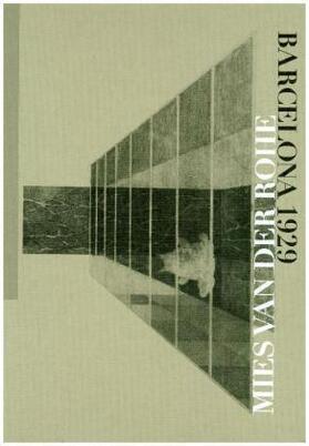 Capdevila-Werning / Colomina / Lahuerta |  Mies Van Der Rohe: Barcelona-1929 | Buch |  Sack Fachmedien