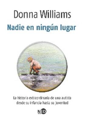 Williams |  Nadie en ningún lugar | eBook | Sack Fachmedien