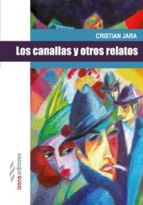 Jara |  Los canallas y otros relatos | eBook | Sack Fachmedien