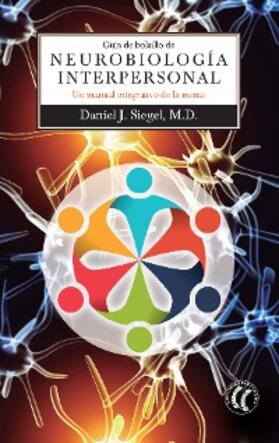 Siegel |  Guía de bolsillo de Neurobiología Interpersonal | eBook | Sack Fachmedien
