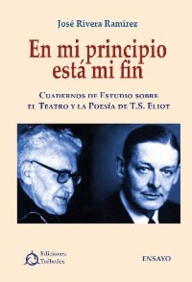 Rivera Ramírez |  En mi principio está mi fin | eBook | Sack Fachmedien