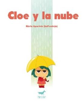 Aparicio |  Cloe y la nube | eBook | Sack Fachmedien