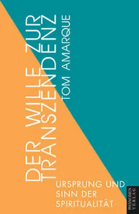 Amarque |  Der Wille zur Transzendenz | Buch |  Sack Fachmedien
