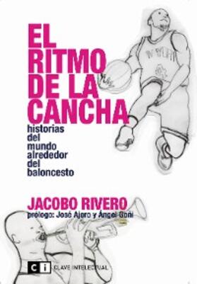 Rivero |  El ritmo de la cancha | eBook | Sack Fachmedien