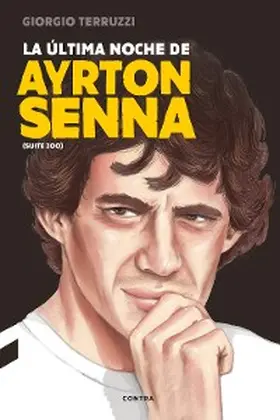 Terruzzi |  La última noche de Ayrton Senna | eBook | Sack Fachmedien