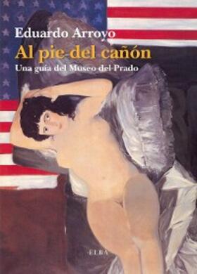 Arroyo |  Al pie del cañón | eBook | Sack Fachmedien
