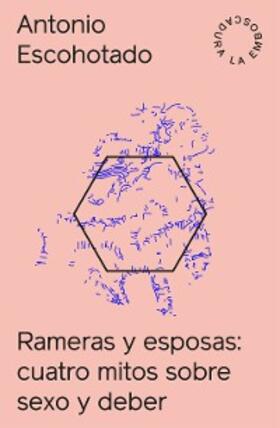 Escohotado |  Rameras y esposas | eBook | Sack Fachmedien