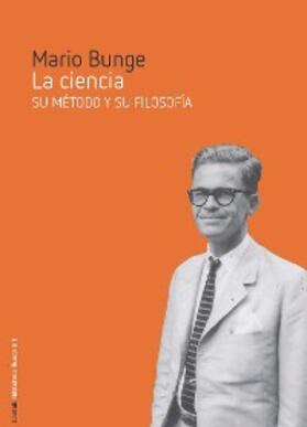Bunge |  La ciencia | eBook | Sack Fachmedien