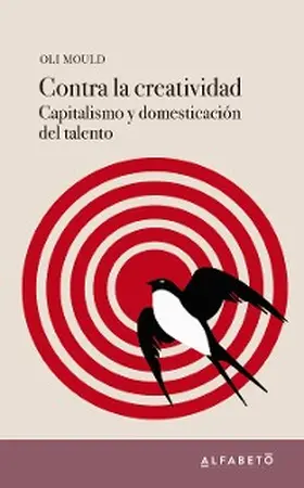 Mould |  Contra la creatividad | eBook | Sack Fachmedien