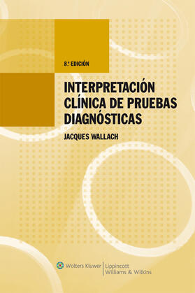 Wallach |  Interpretacion Clinica de las Pruebas de Laboratorio | Buch |  Sack Fachmedien