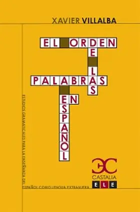 Villalba |  El orden de las palabras en español | eBook | Sack Fachmedien