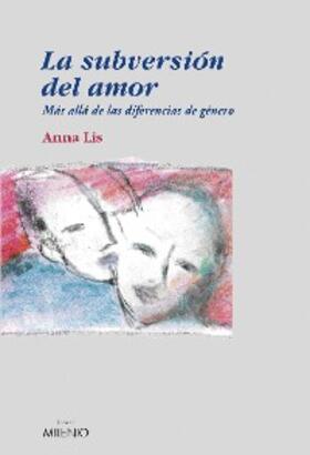 Lis Giménez |  La subversión del amor | eBook | Sack Fachmedien